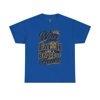 "Wear Your Faith Like A Badge of Honor" V.2 - T-Shirt
