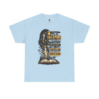 "The Weapons Of Our Warfare" V.1 - T-Shirt