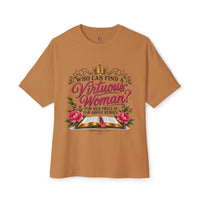 "Who Can Find a Virtuous Woman?" - T-Shirt