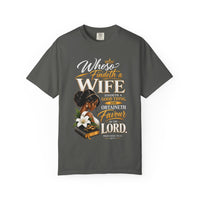 "Whoever Finds A Wife Finds Good" - T-Shirt