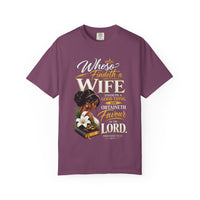 "Whoever Finds A Wife Finds Good" - T-Shirt