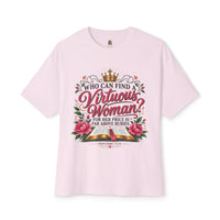 "Who Can Find a Virtuous Woman?" - T-Shirt