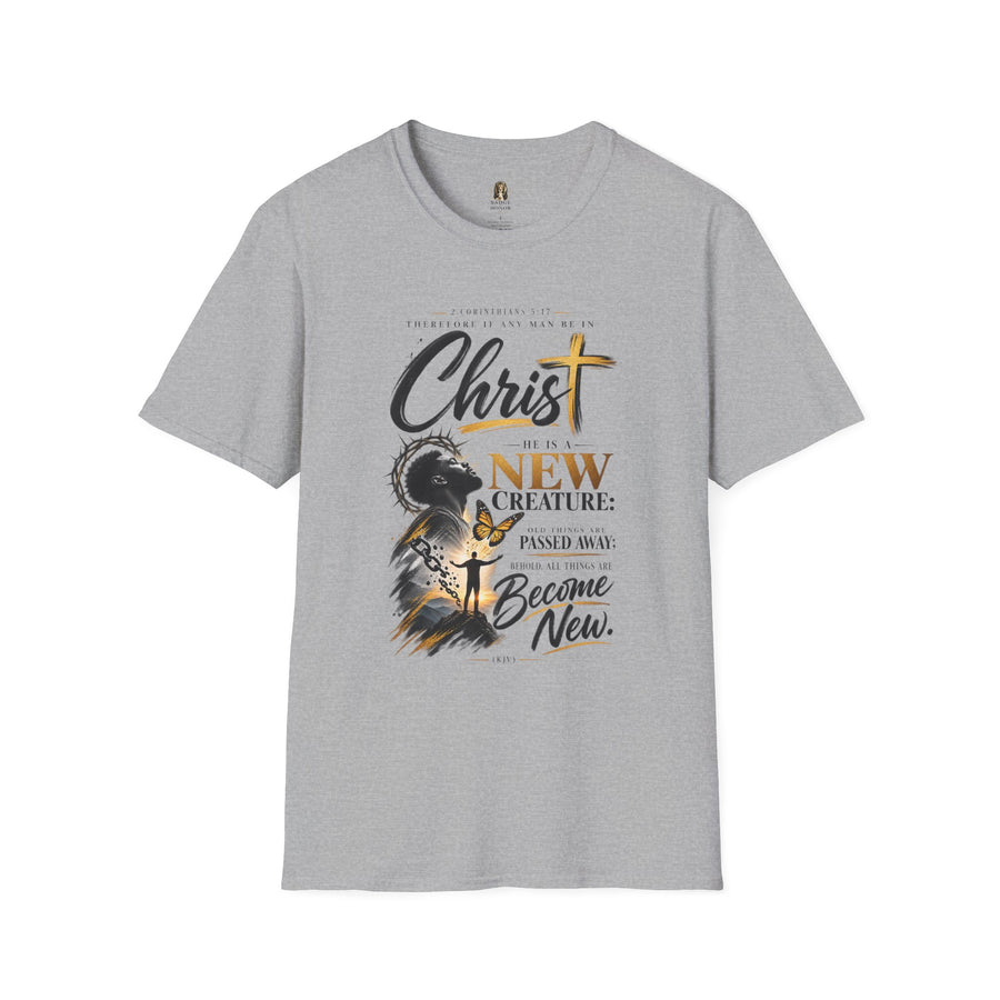 "He Is A New Creation" - T-Shirt