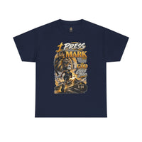 "I Press Toward The Mark" - T-Shirt