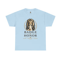 "Badge Of Honor" Lion (Faith • Purpose • Legacy) - T-Shirt