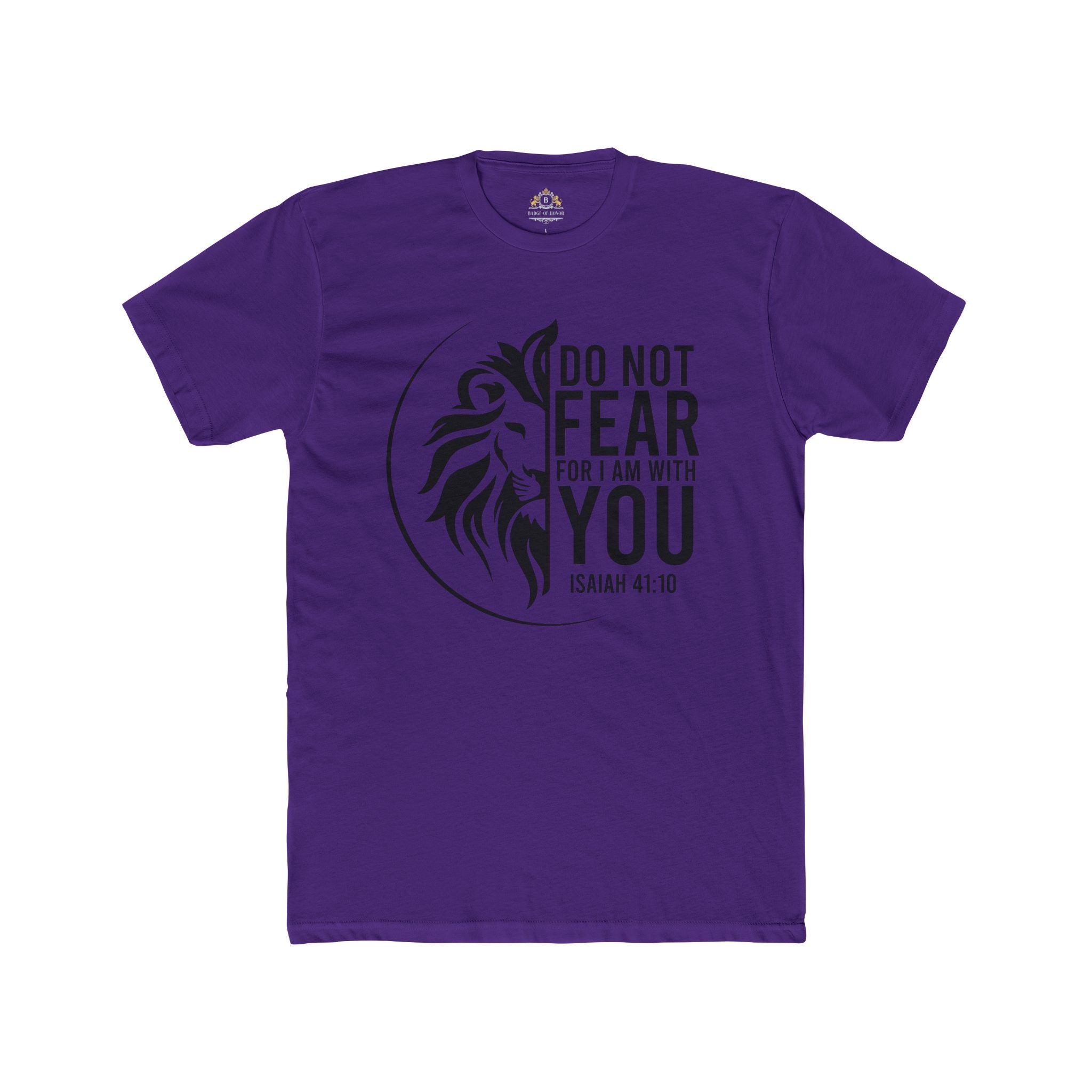 Faith Lion T‑Shirt — "Do Not Fear, For I Am With You" Isaiah 41:10 Christian Tee