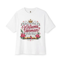 "Who Can Find a Virtuous Woman?" - T-Shirt