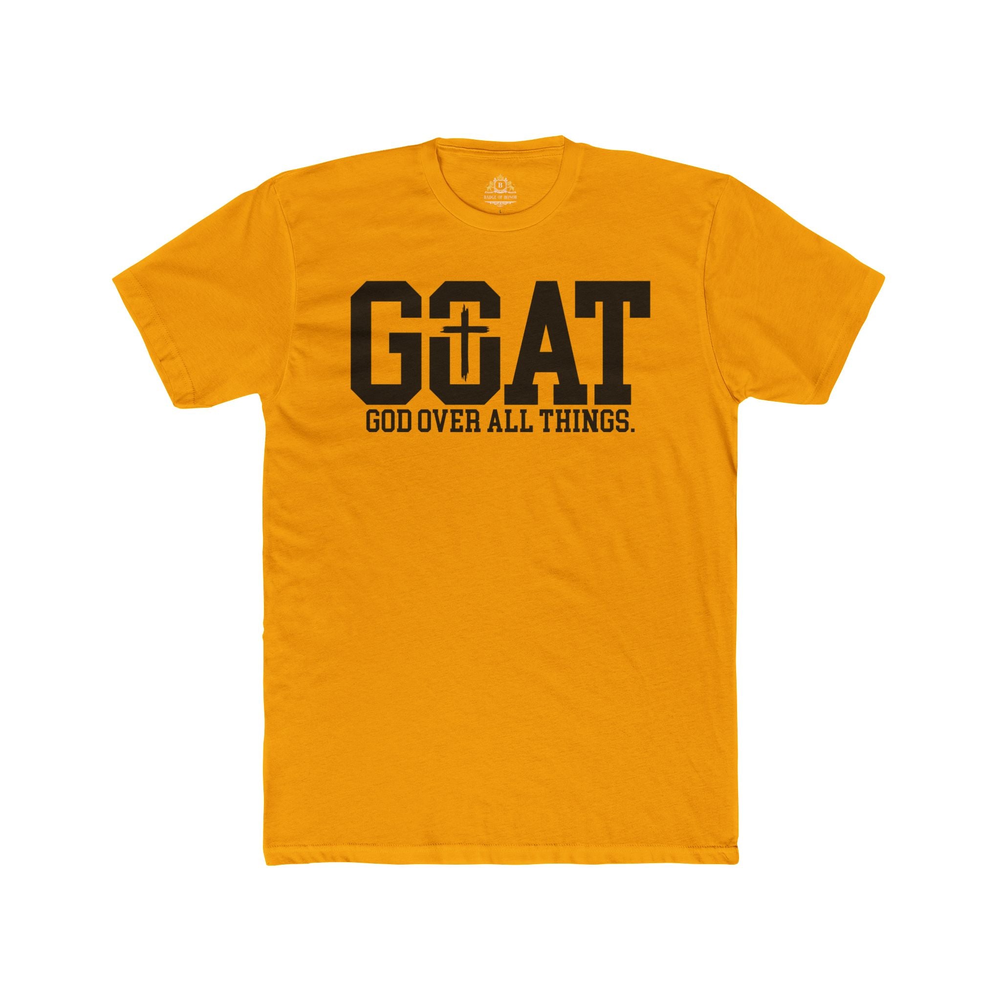 GOAT Tee — "God Over All Things" Christian Faith T-Shirt