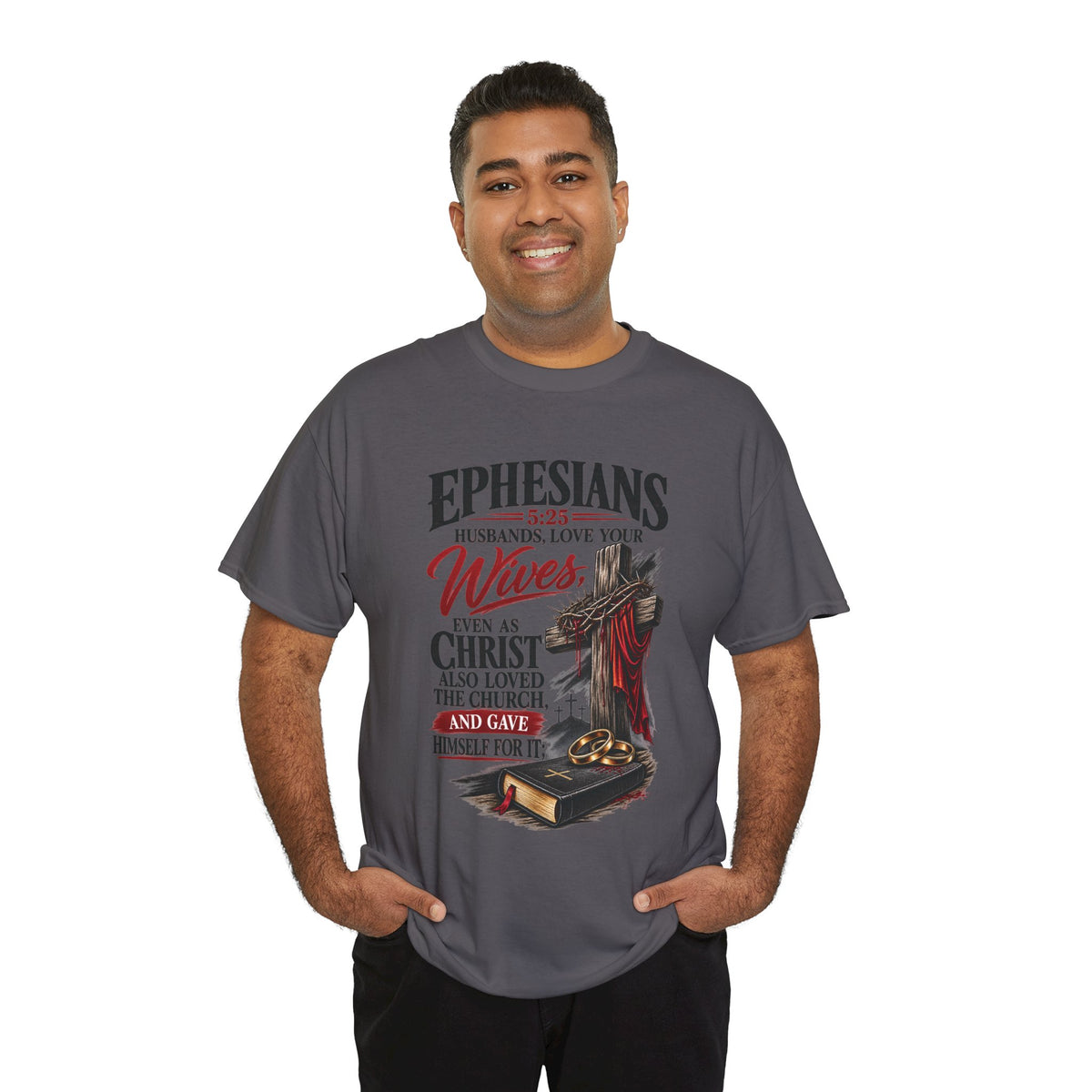 "Husbands, Love Your Wives" - Graphic T-Shirt