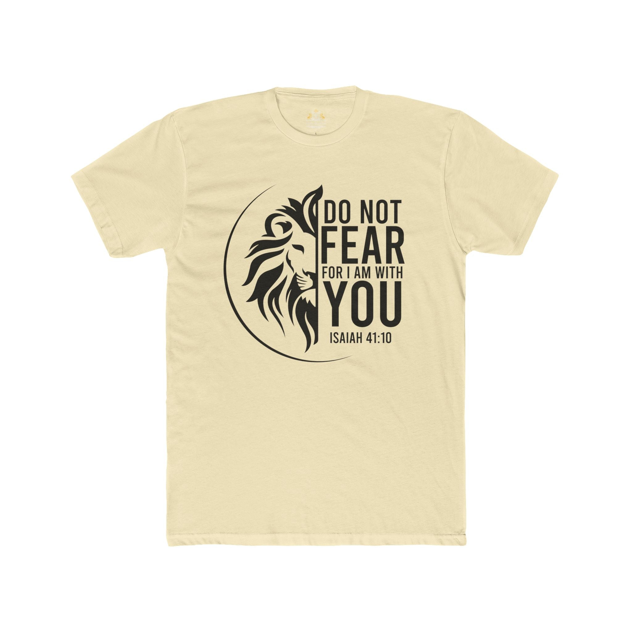 Faith Lion T‑Shirt — "Do Not Fear, For I Am With You" Isaiah 41:10 Christian Tee