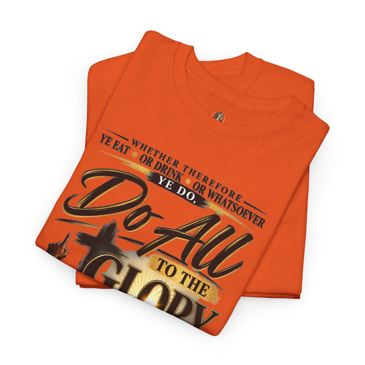 "Do All to the Glory of God" - Graphic T-Shirt