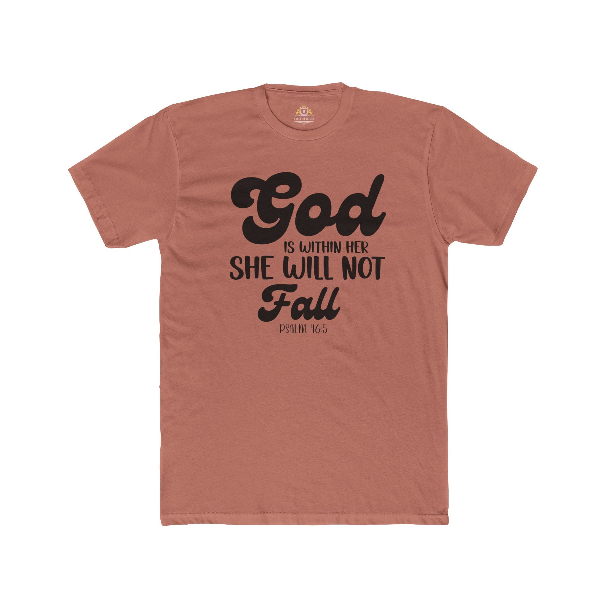 God Is Within Her T‑Shirt — Inspirational Faith Tee (Psalm 46:5)