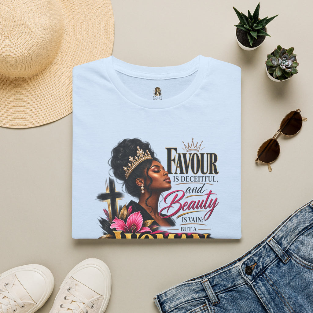 “Favour is Deceitful and Beauty is Vain” - Graphic T-Shirt