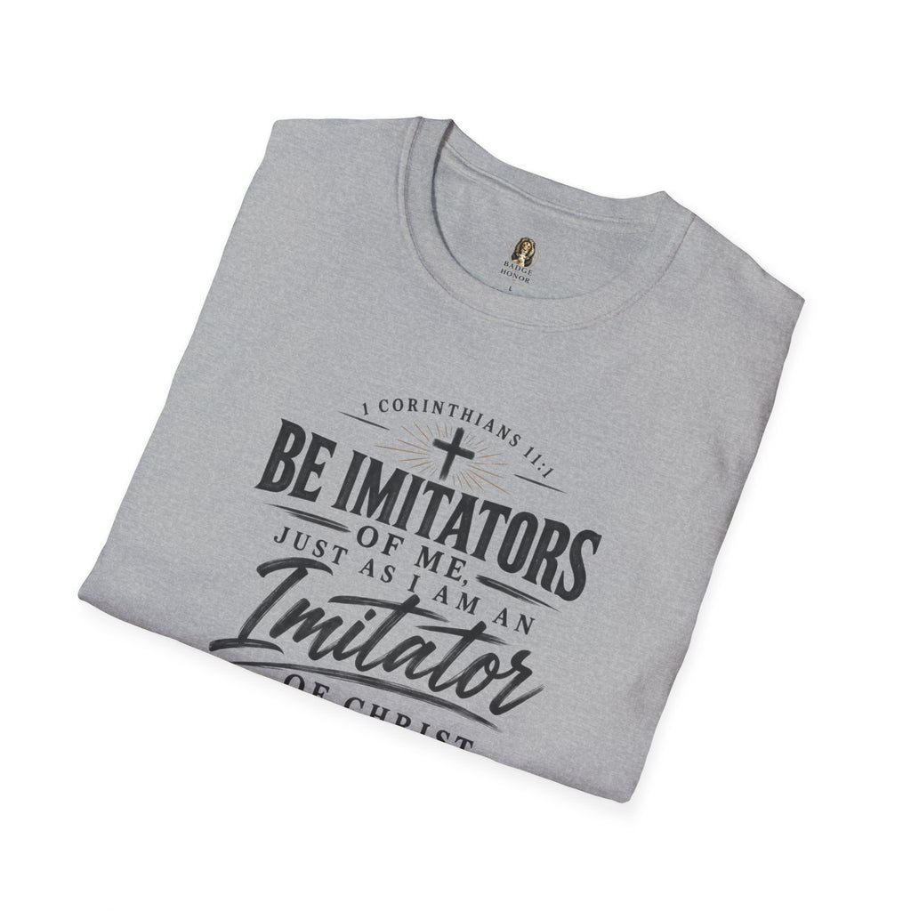 "Be Imitators Of Me" - Graphic T-Shirt