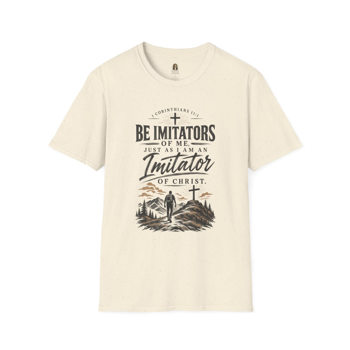 "Be Imitators Of Me" - Graphic T-Shirt