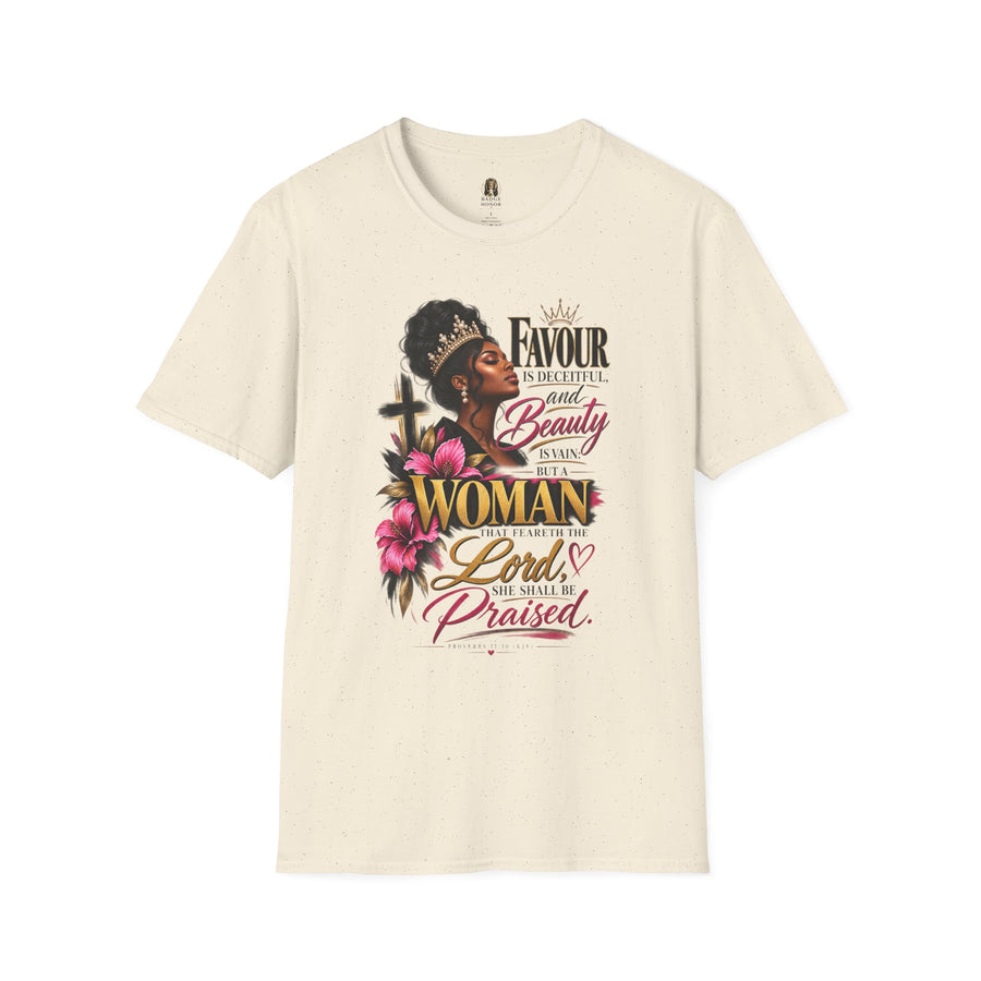 “Favour is Deceitful and Beauty is Vain” - T-Shirt