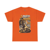 "I Press Toward The Mark" - T-Shirt
