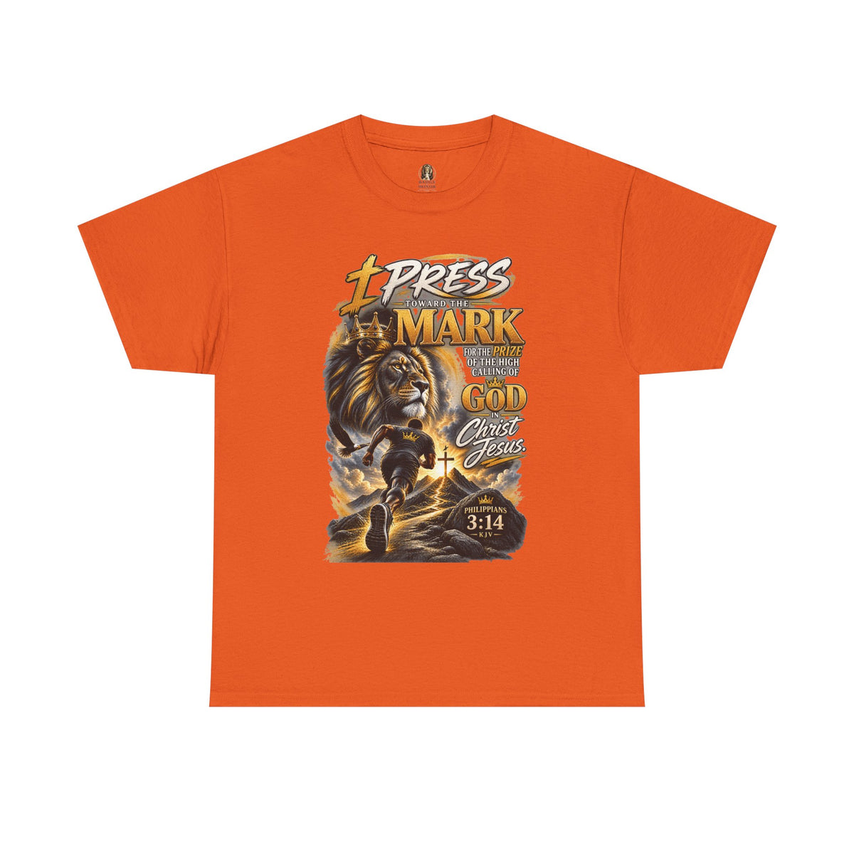 "I Press Toward The Mark" - Graphic T-Shirt