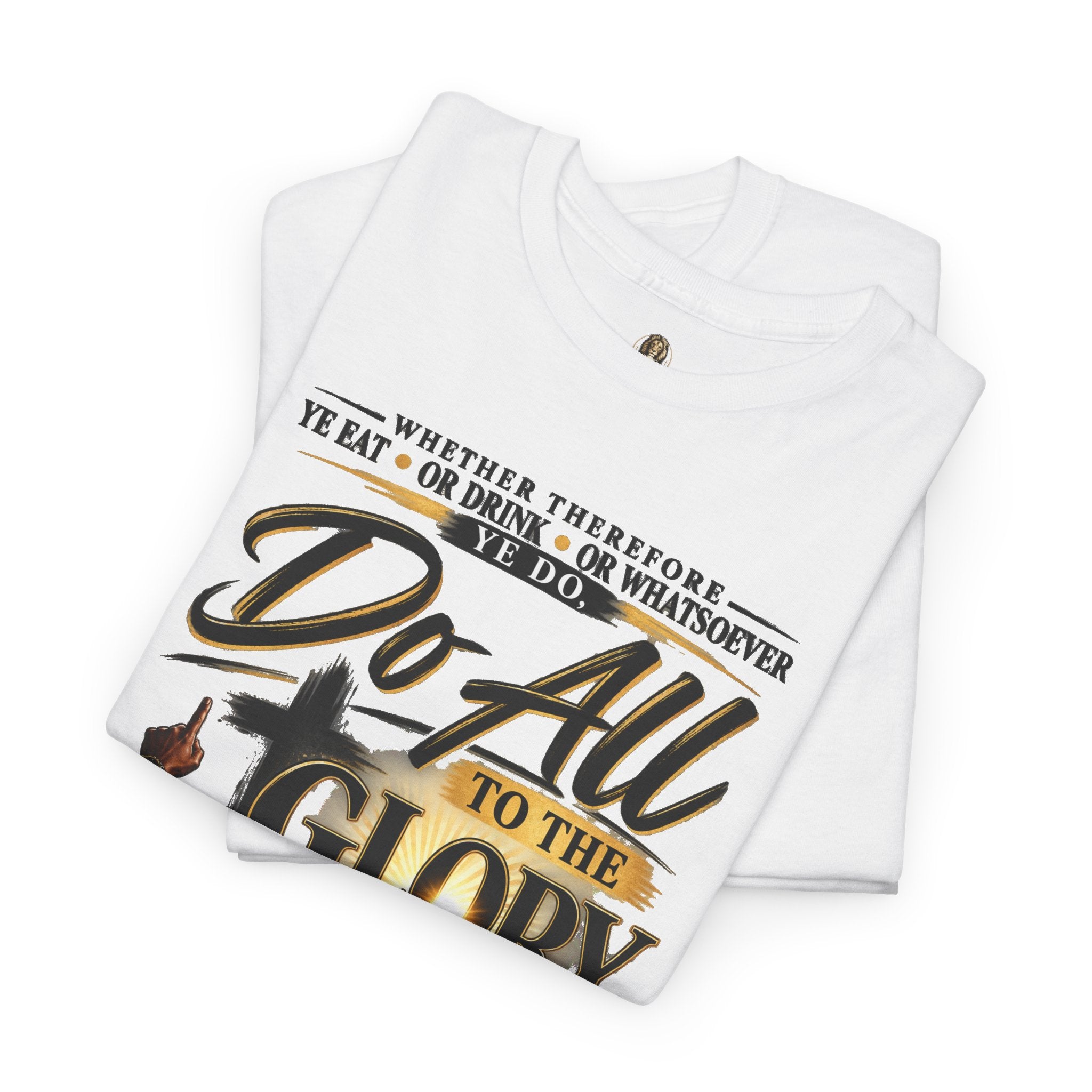 "Do All to the Glory of God" - Graphic T-Shirt