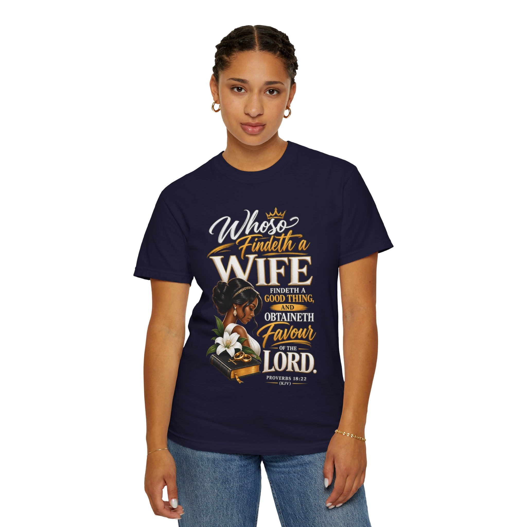 "Whoever Finds A Wife Finds Good" - T-Shirt