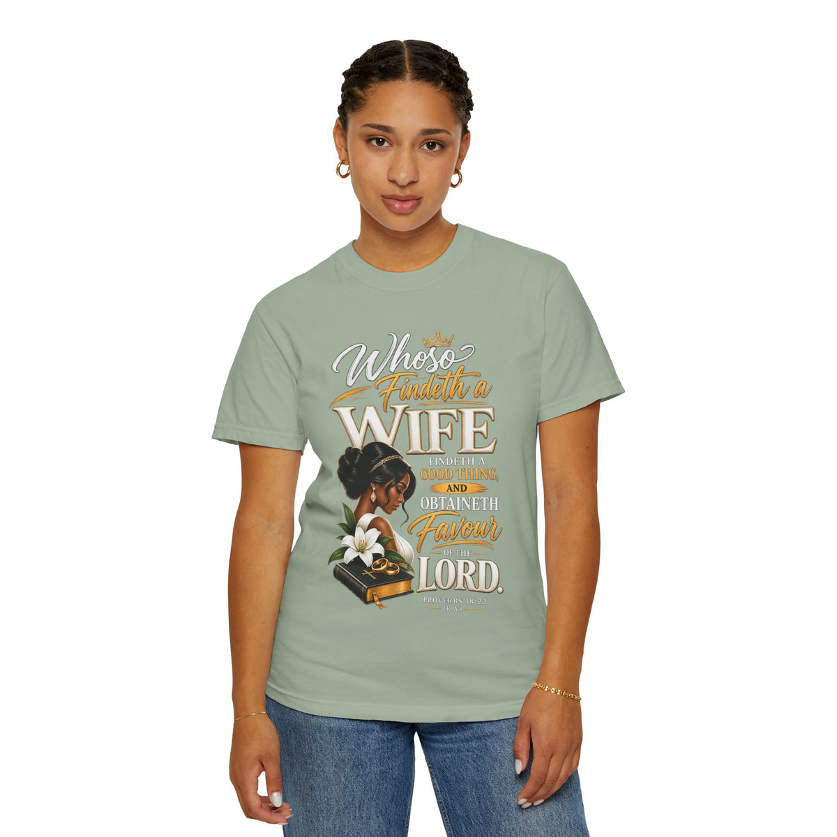 "Whoever Finds A Wife Finds Good" - T-Shirt