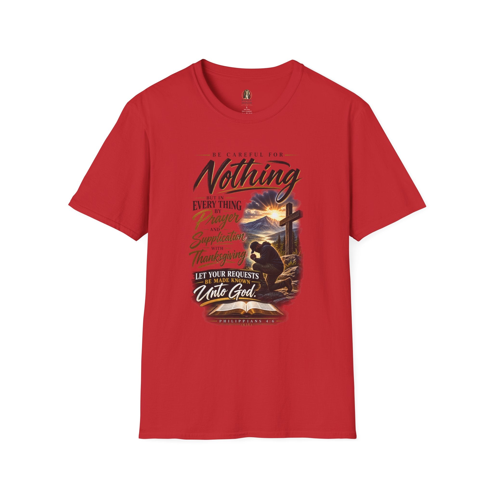 "Be Careful For Nothing" - Graphic T-Shirt