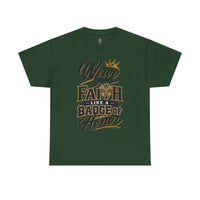 "Wear Your Faith Like A Badge of Honor" V.2 - T-Shirt