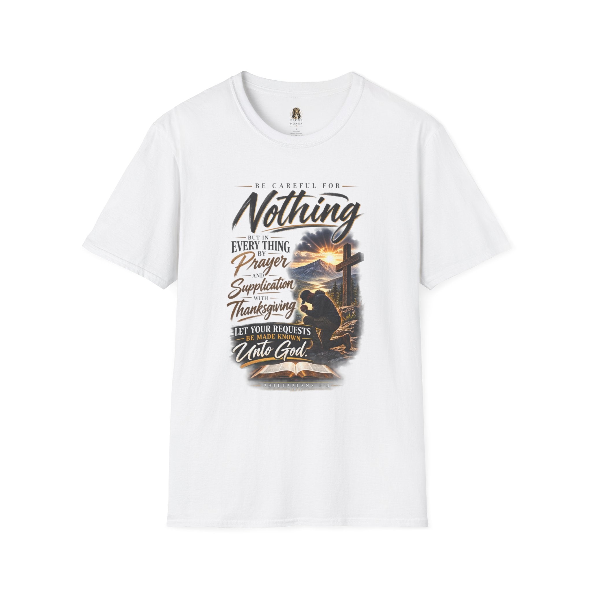 "Be Careful For Nothing" - Graphic T-Shirt