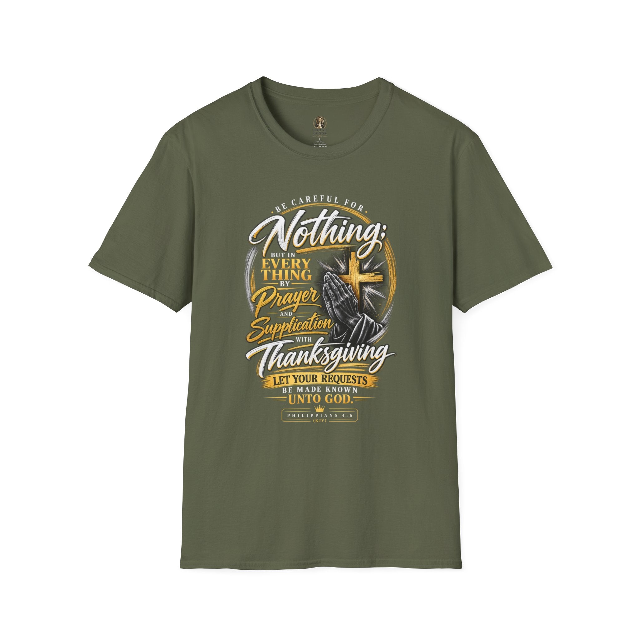 "Be Careful for Nothing; In Everything by Prayer" - Graphic T-Shirt