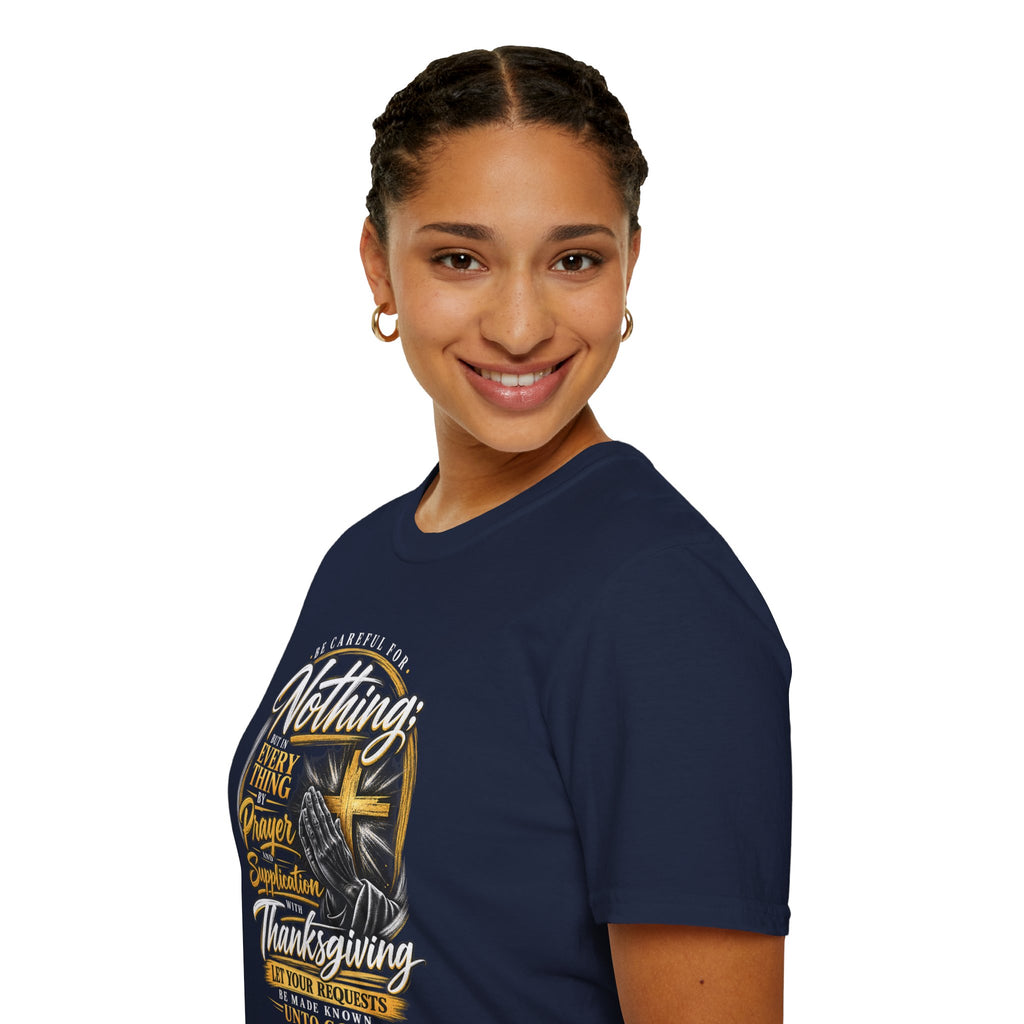 "Be Careful for Nothing; In Everything by Prayer" - Graphic T-Shirt