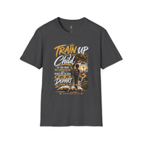 "Train Up A Child" - T-Shirt