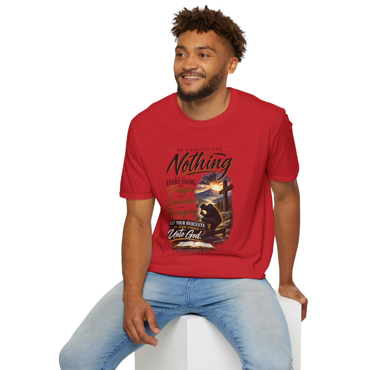 "Be Careful For Nothing" - Graphic T-Shirt