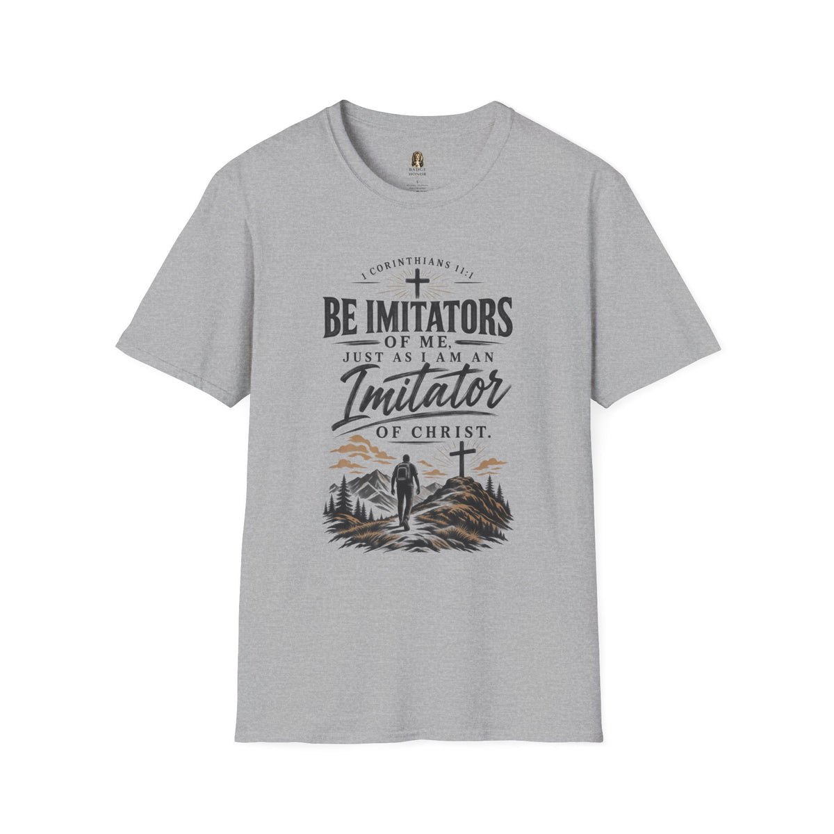 "Be Imitators Of Me" - Graphic T-Shirt