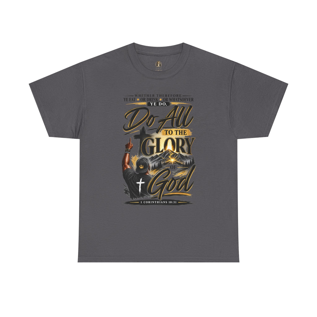 "Do All to the Glory of God" - Graphic T-Shirt
