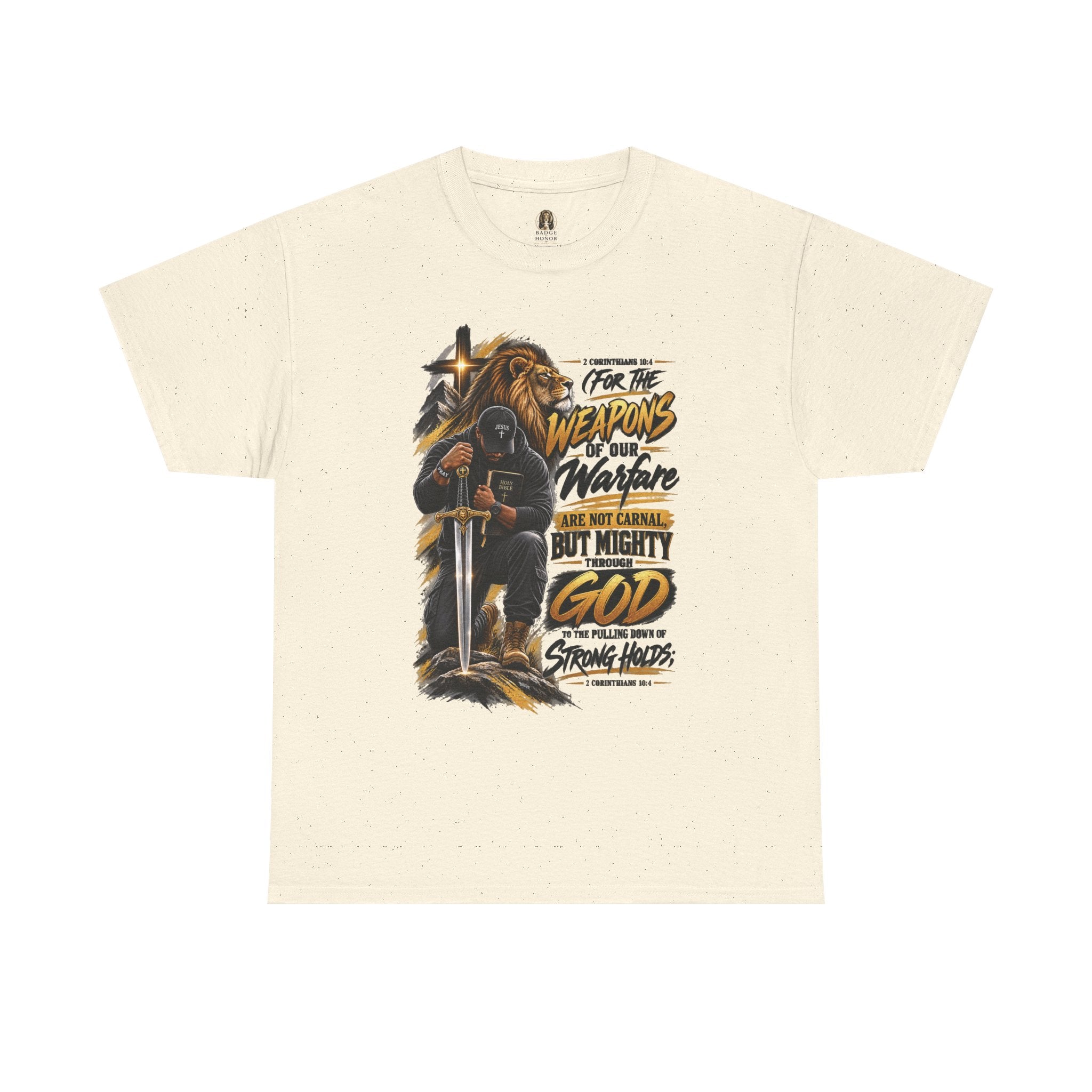 "The Weapons Of Our Warfare" V.3 - T-Shirt