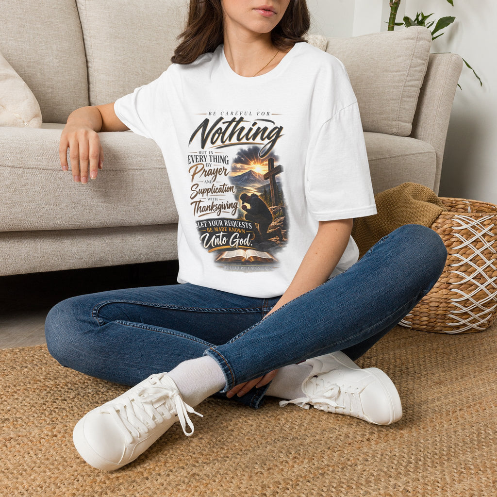 "Be Careful For Nothing" - Graphic T-Shirt