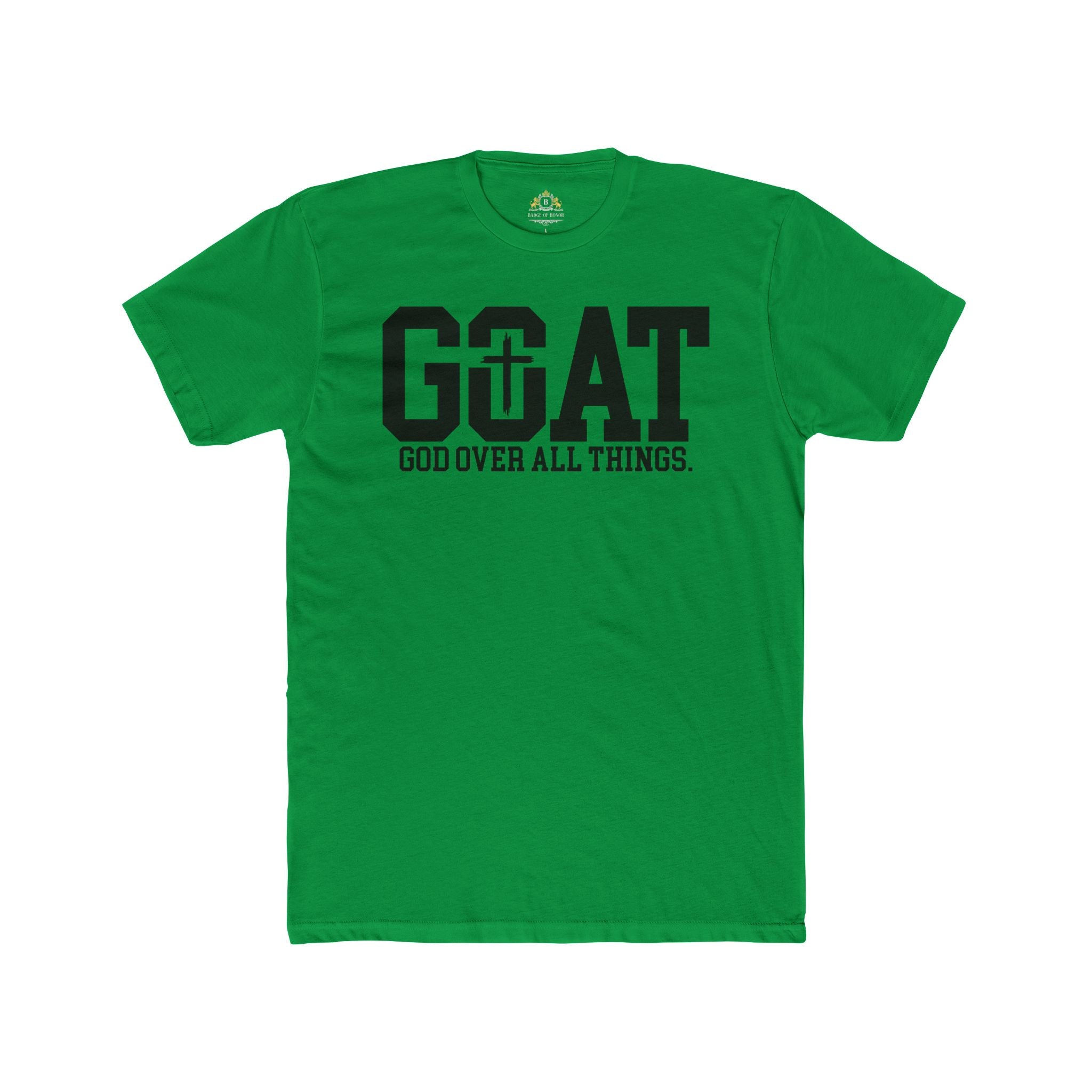 GOAT Tee — "God Over All Things" Christian Faith T-Shirt