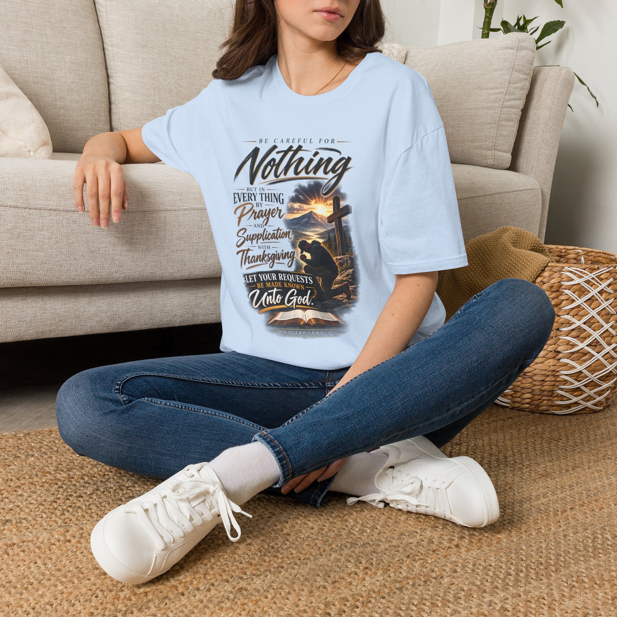 "Be Careful For Nothing" - Graphic T-Shirt