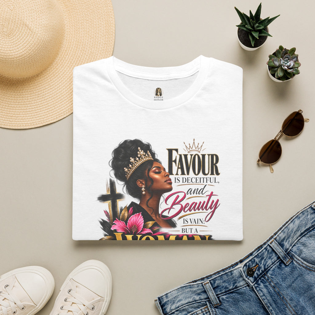 “Favour is Deceitful and Beauty is Vain” - Graphic T-Shirt