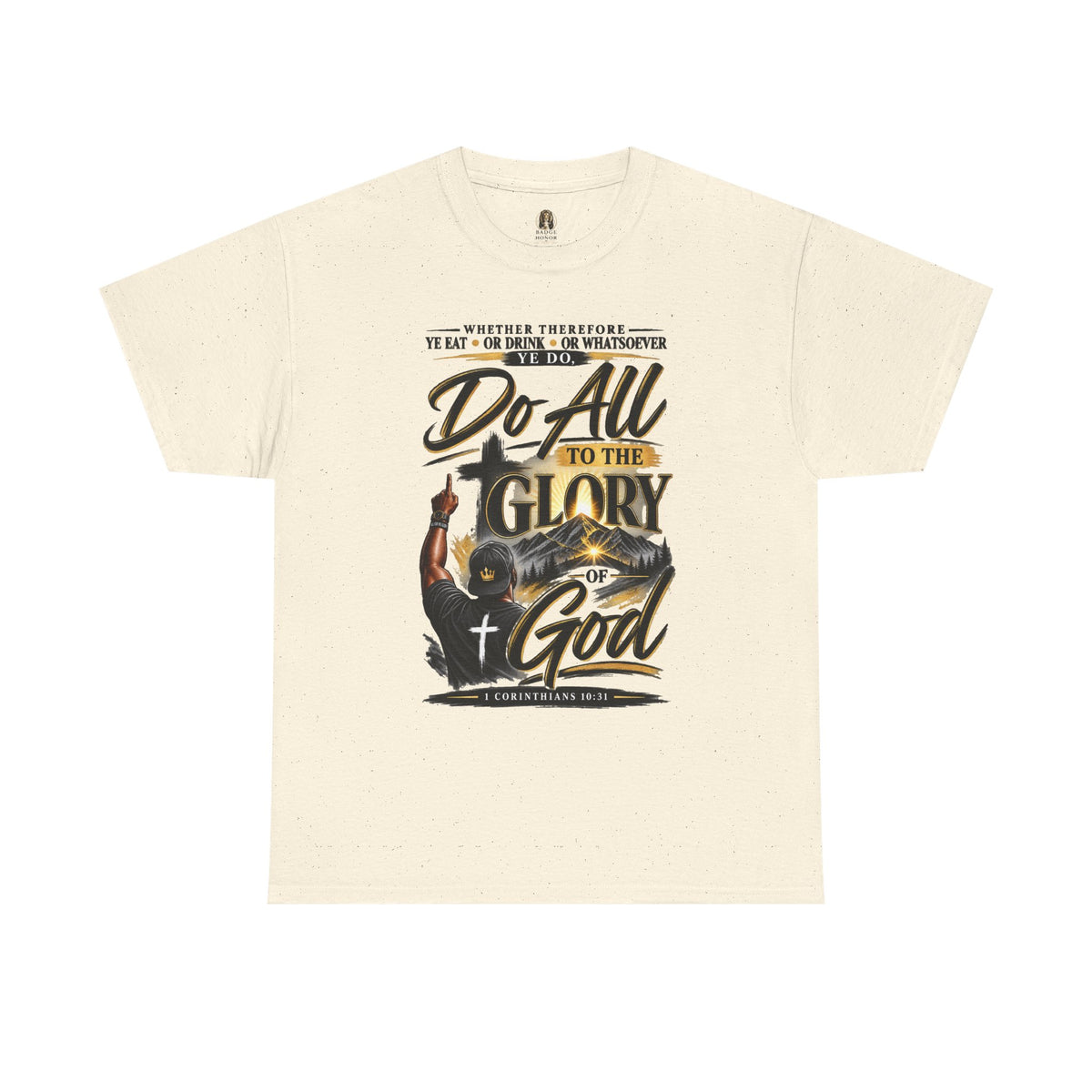 "Do All to the Glory of God" - Graphic T-Shirt