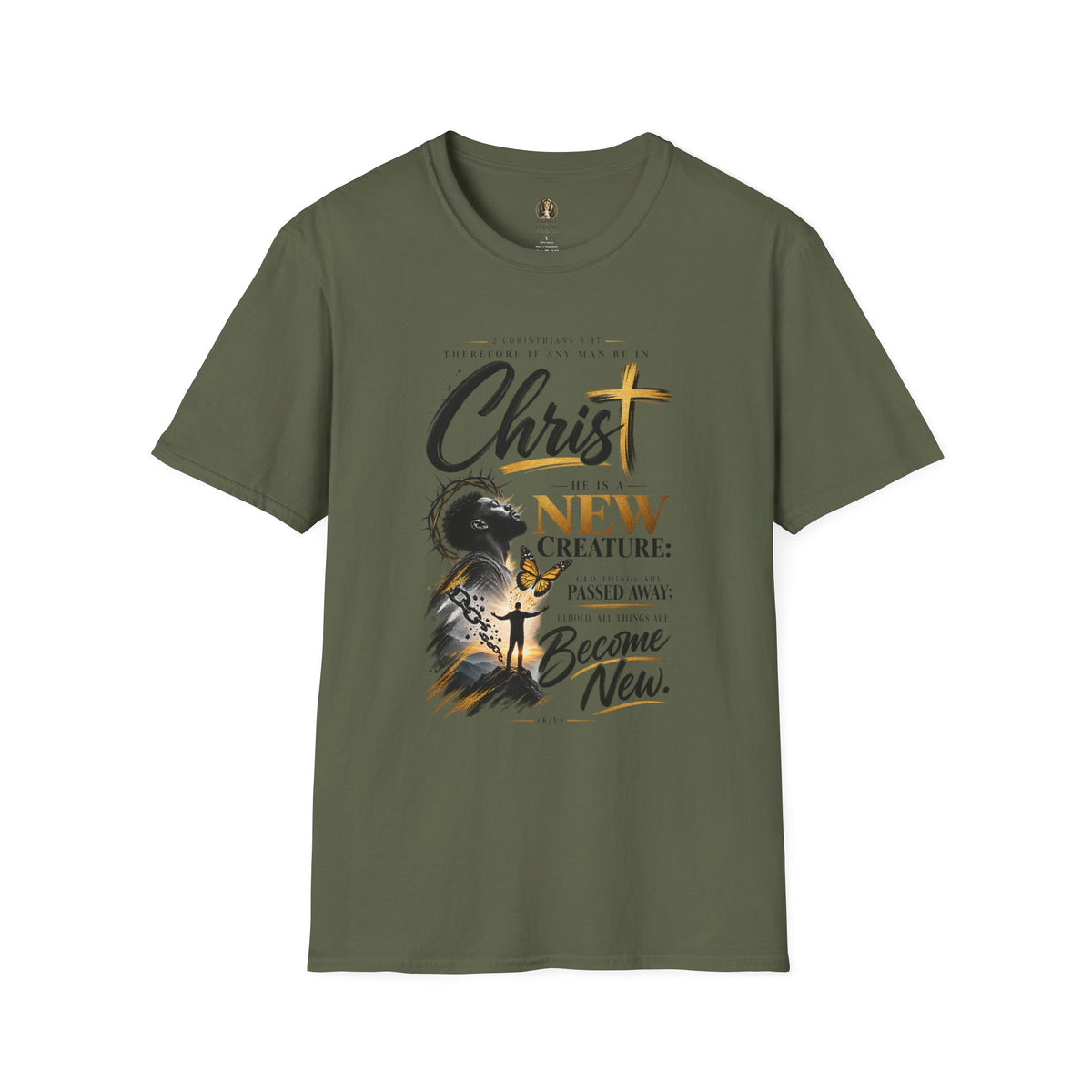 "He Is A New Creation" - Graphic T-Shirt