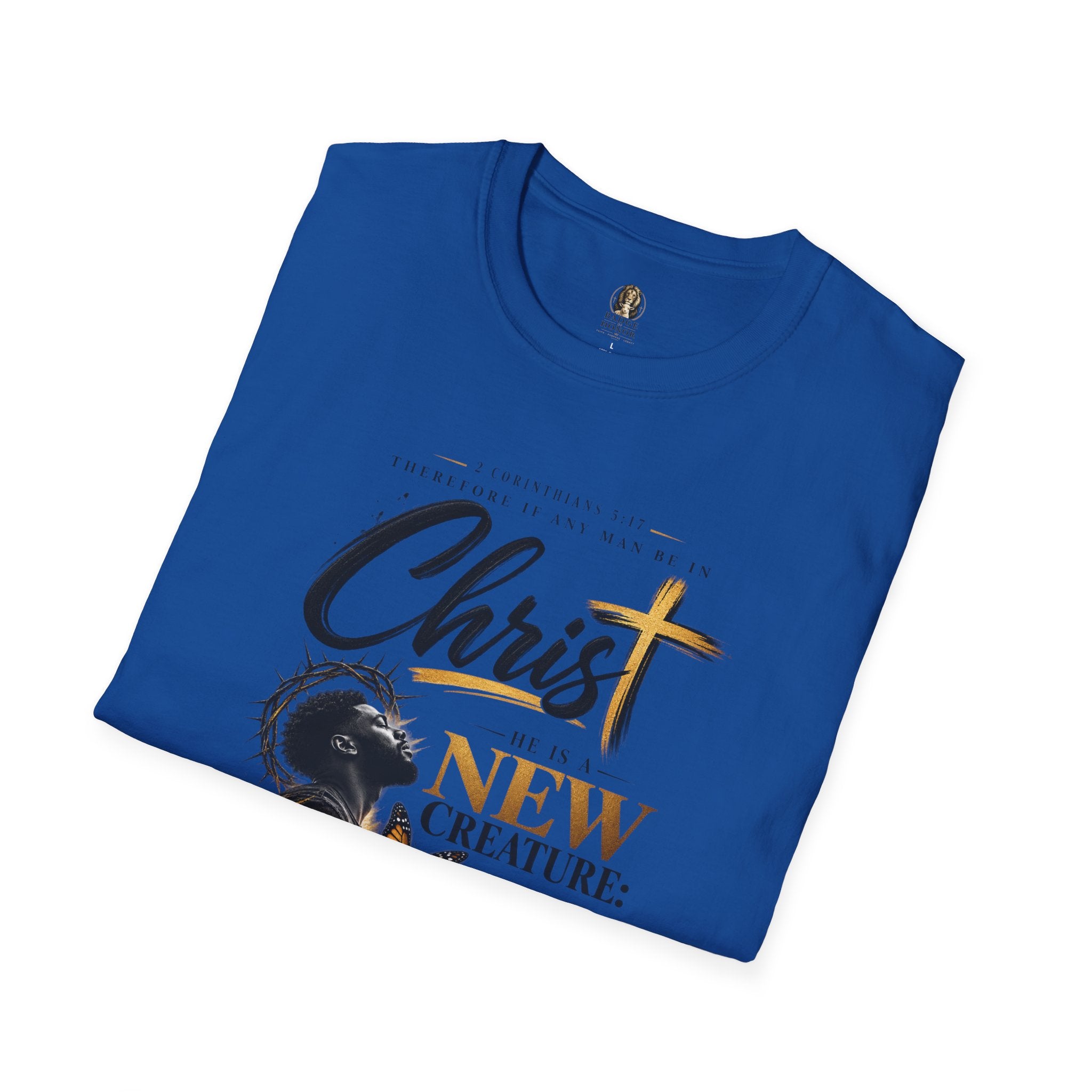 "He Is A New Creation" - Graphic T-Shirt
