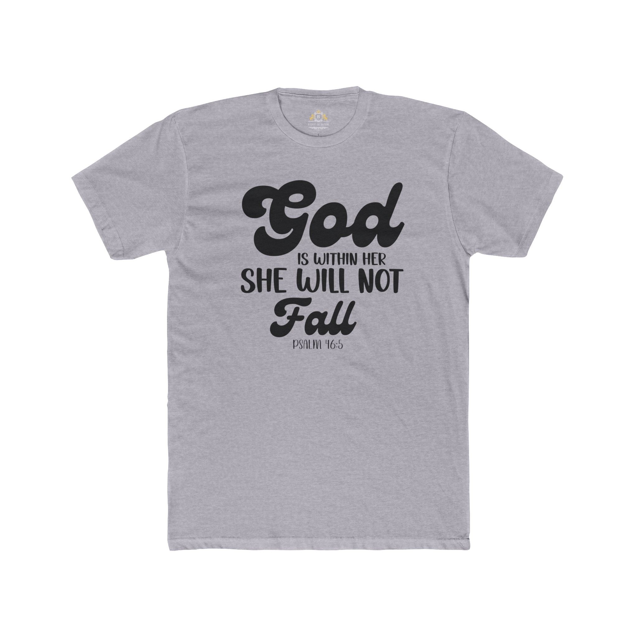 God Is Within Her T‑Shirt — Inspirational Faith Tee (Psalm 46:5)