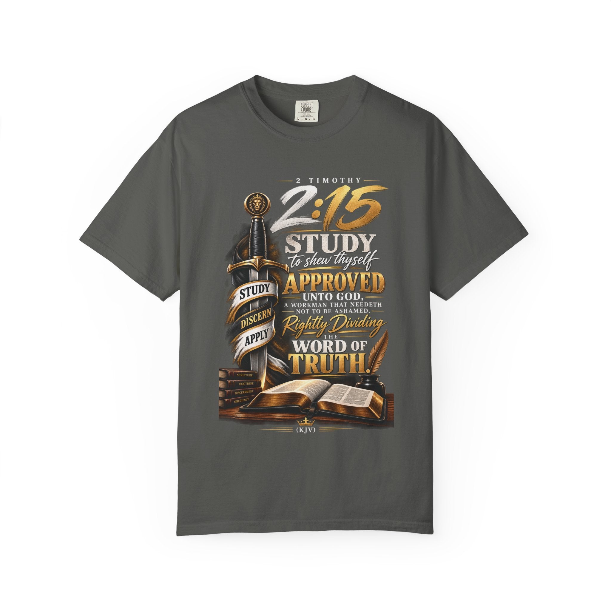 "Study To Shew Thyself Approved" - Graphic T-Shirt