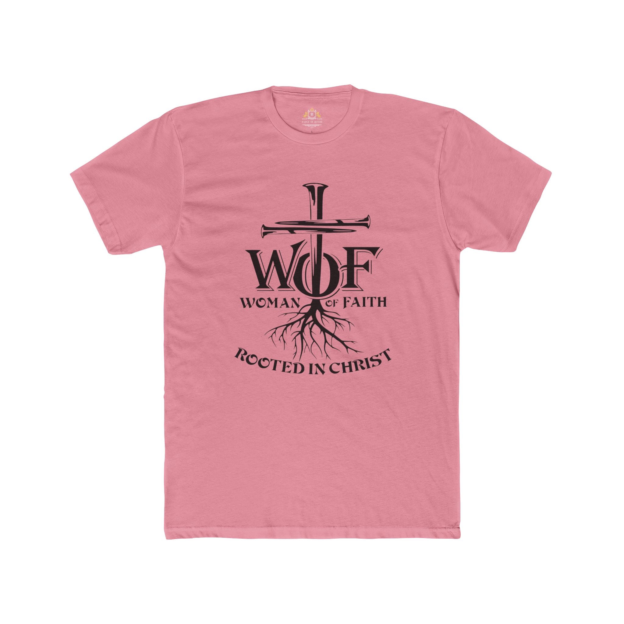 Women of Faith Tee — "Rooted in Christ" Christian T-Shirt