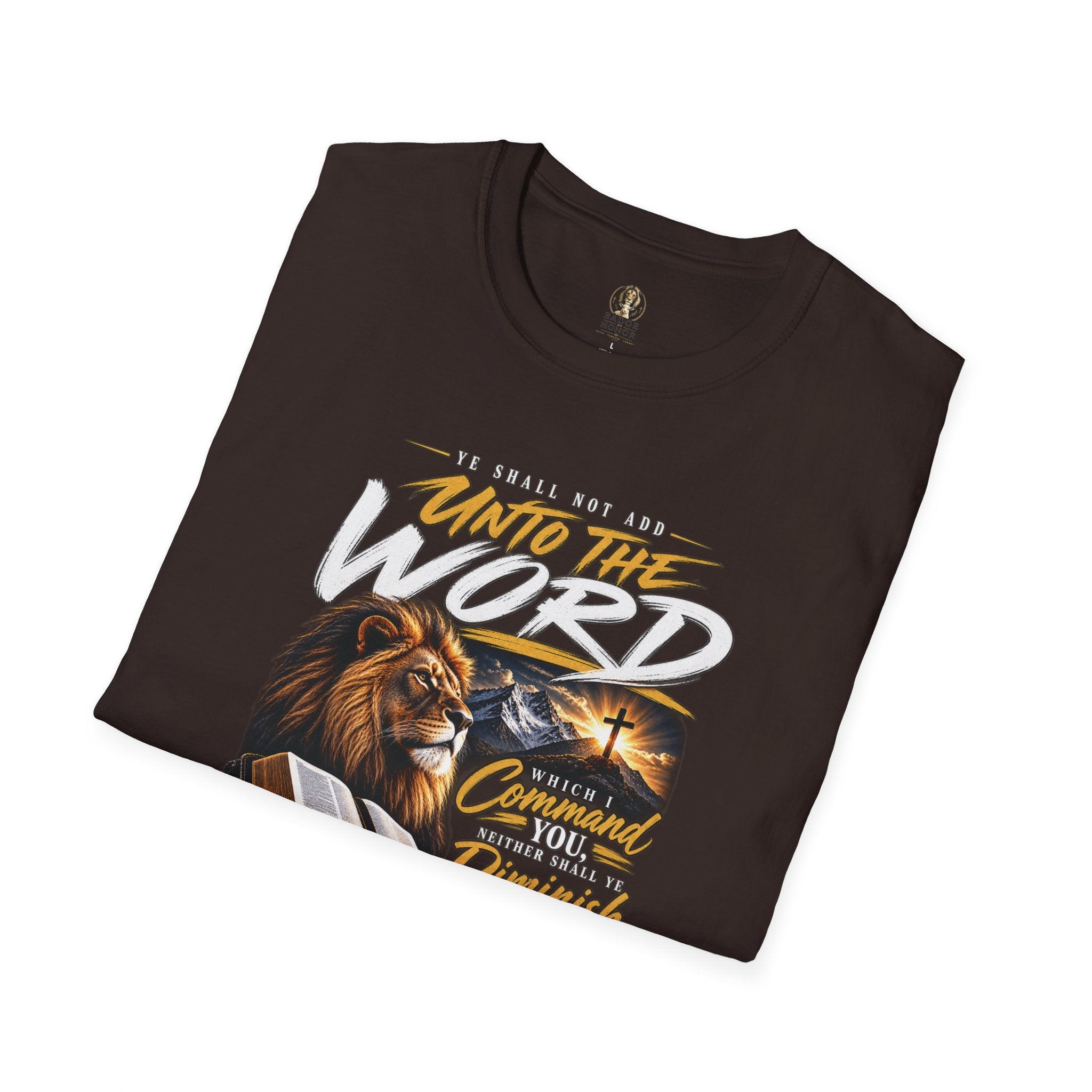 "Ye Shall Not Add Unto the Word" Lion Bible Verse - T-Shirt