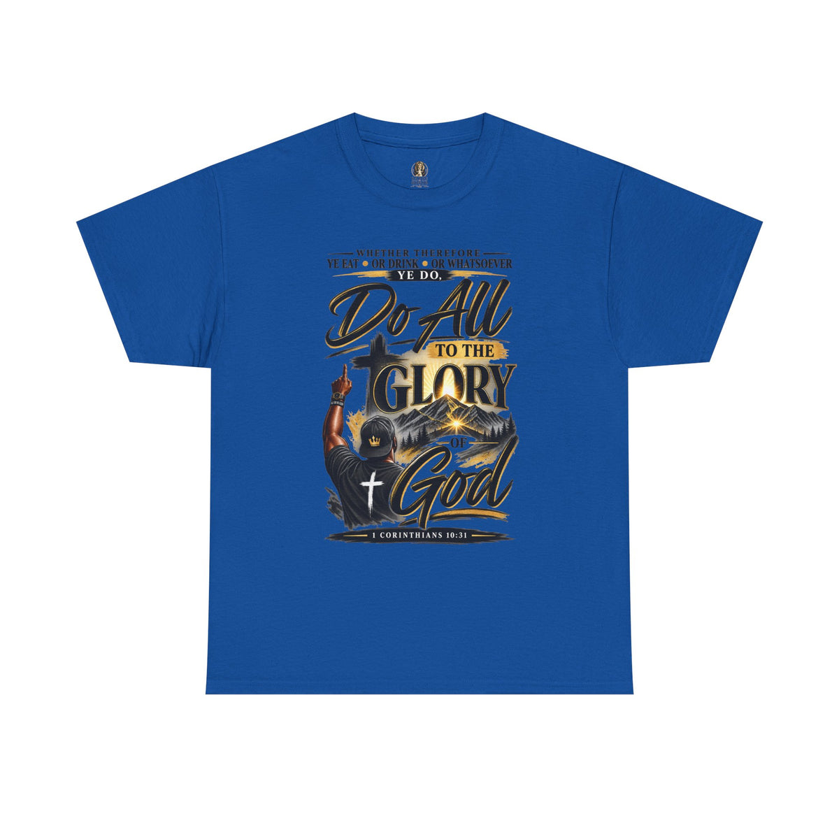 "Do All to the Glory of God" - Graphic T-Shirt