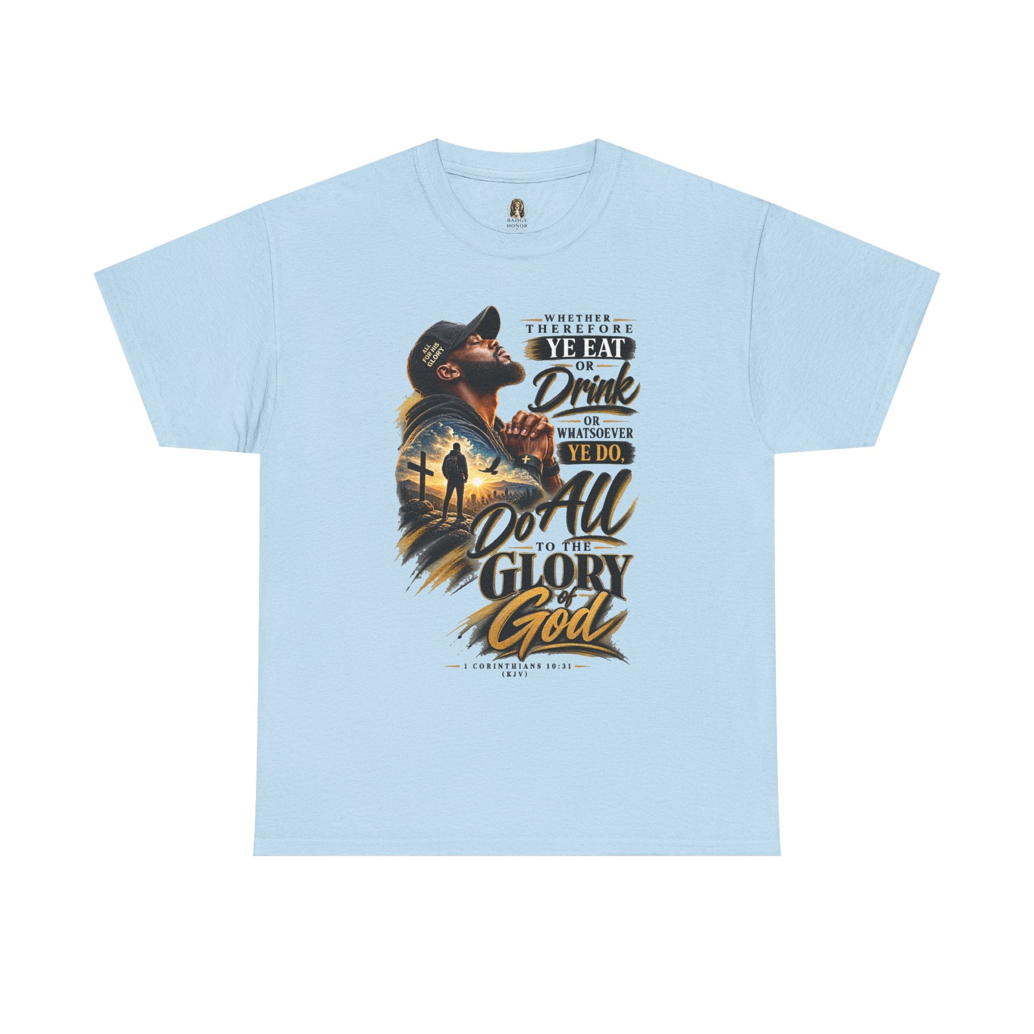 "Do All To The Glory Of God" - Graphic T-Shirt