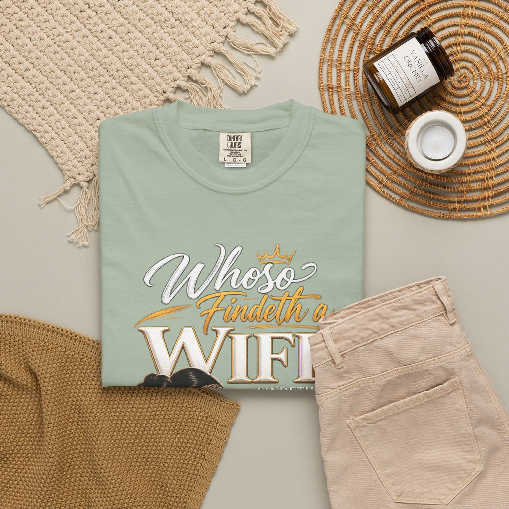 "Whoever Finds A Wife Finds Good" - T-Shirt