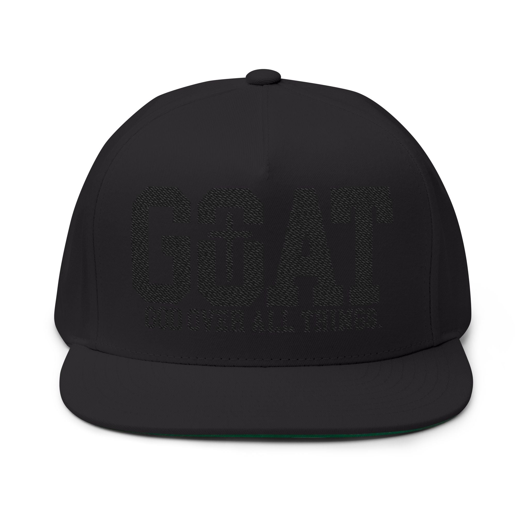 GOAT Embroidered Flat Bill Cap — "God Over All Things" Christian Snapback